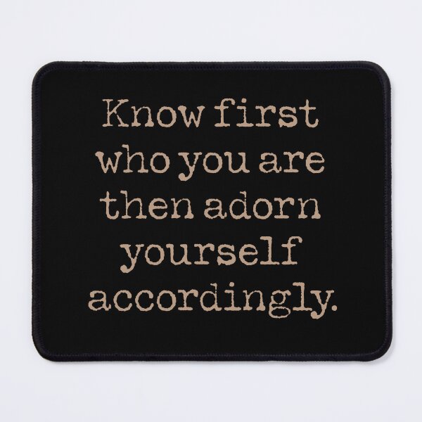 Item preview, Know who you are then adorn yourself accordingly. v.1 designed and sold by x1brett.