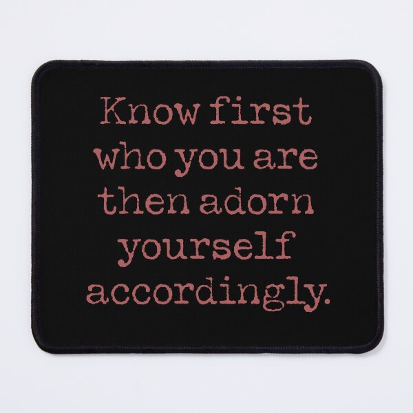 Item preview, Know who you are then adorn yourself accordingly. v.2 designed and sold by x1brett.