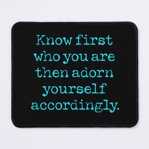 Item preview, Know who you are then adorn yourself accordingly. v.4 designed and sold by x1brett.