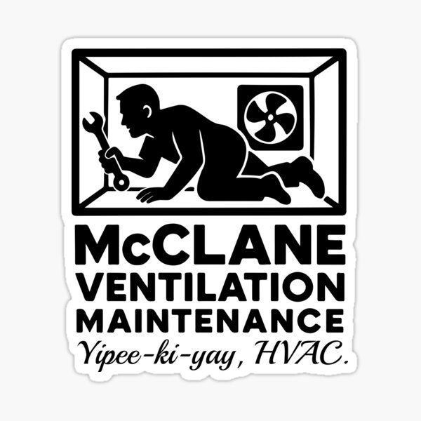 Aperçu de l'œuvre Entretien de la ventilation McClane - Die Hard créée et vendue par CosmicTornado.