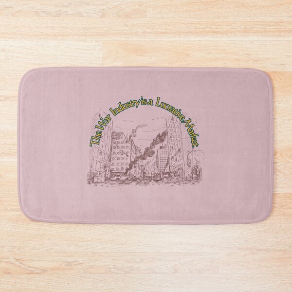 Item preview, THE WAR INDUSTRY IS A LUCRATIVE MARKET designed and sold by Richastudio.