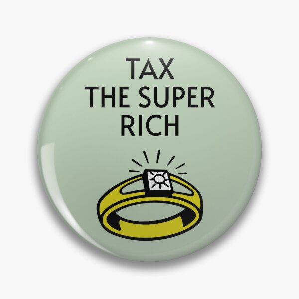 Item preview, Tax the Super Rich designed and sold by Eat the Rich.