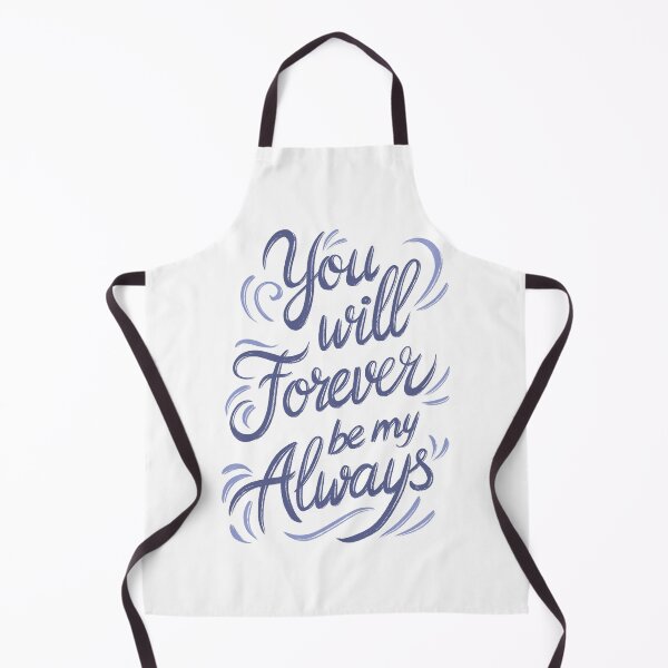 Item preview, You will forever be my always quote designed and sold by MPillustration.