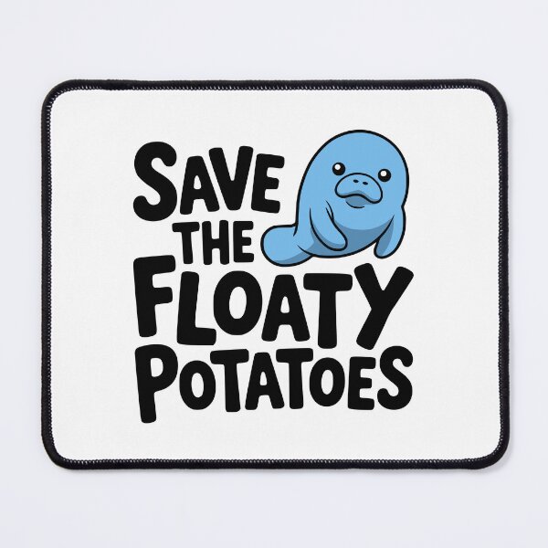 Item preview, Save The Floaty Potatoes! Cute Manatee Lover designed and sold by PMCreative.