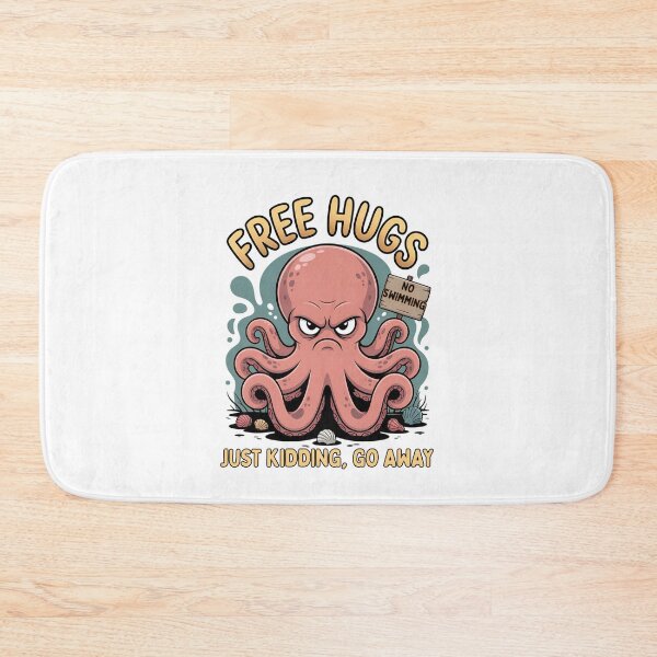 Item preview, Free Hugs Just Kidding Go Away: Angry Octopus Art designed and sold by elynne9.