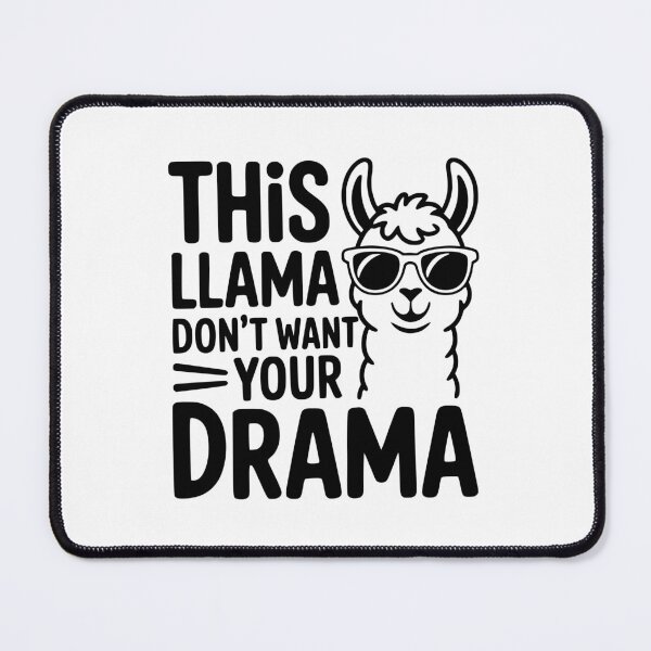 Item preview, This Llama Don't Want Your Drama! Cute Llama Lover designed and sold by PMCreative.