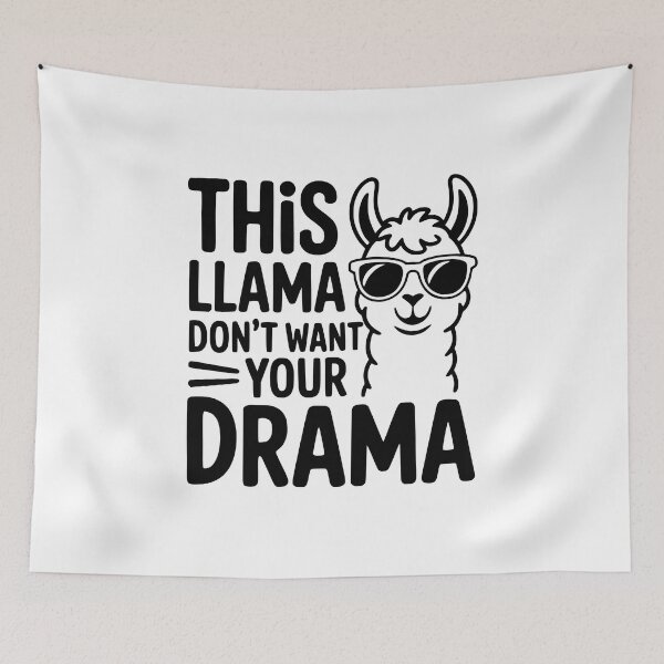 Item preview, This Llama Don't Want Your Drama! Cute Llama Lover designed and sold by PMCreative.