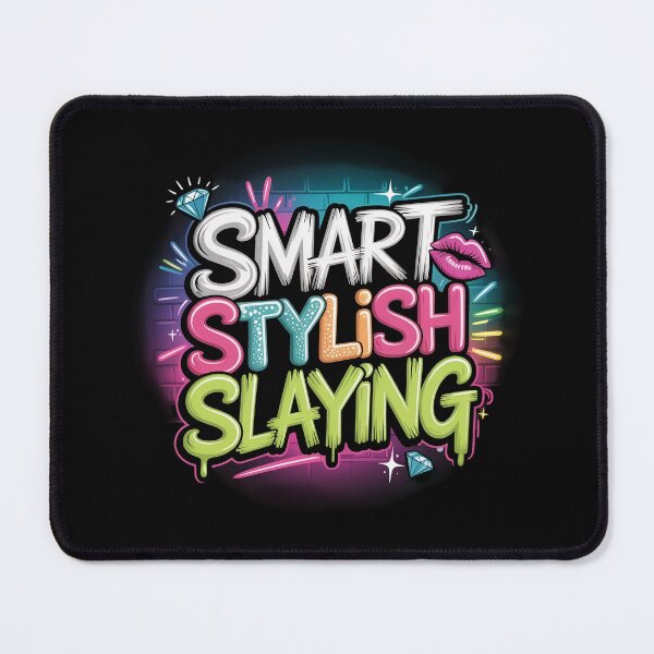 Item preview, Smart Stylish Slaying – bold empowering slogan with urban flair designed and sold by MagicWander.