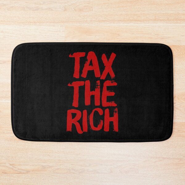 Item preview, Tax The Rich - Scarlet designed and sold by sillyjess.