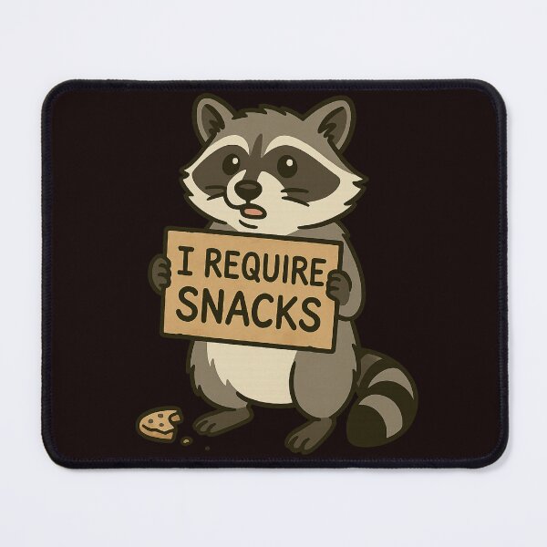 Item preview, "I Require Snacks" – Funny Raccoon designed and sold by FrameFlow.