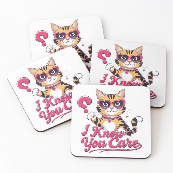 Item preview, The text "I Know You Care." designed and sold by SwongEnow.