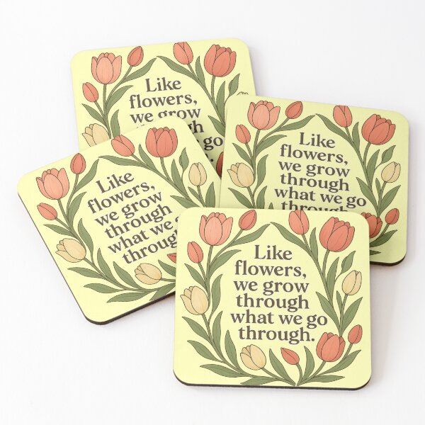 Item preview, Like flowers, we grow through what we go through designed and sold by QCena.