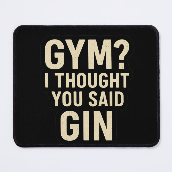 Item preview, Gym? I Thought You Said Gin. – Funny Workout Sticker designed and sold by LoudWhisperArt.