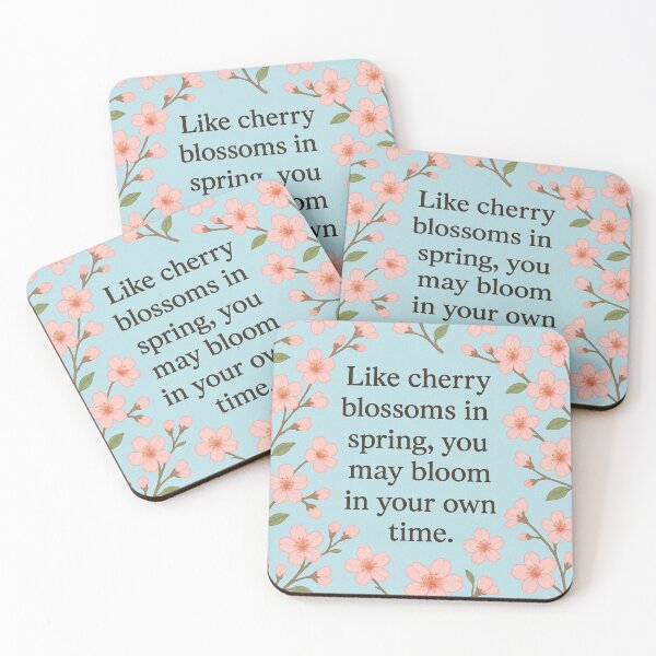 Item preview, Like cherry blossoms in spring, you may bloom in your own time designed and sold by QCena.