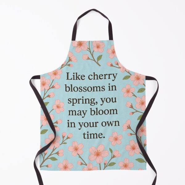 Item preview, Like cherry blossoms in spring, you may bloom in your own time designed and sold by QCena.