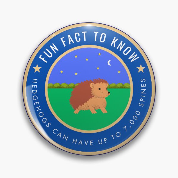 Item preview, Fun fact to know Hedgehogs can have up to 7,000 spines designed and sold by fev-rocks.