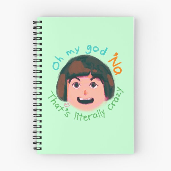 Item preview, pen15 oh my god 'na that's literally crazy designed and sold by rikanarts.