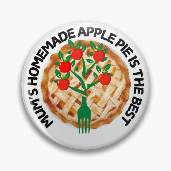 Item preview, Mum's Homemade Apple Pie is the Best. designed and sold by MPC-Mince-Pies.