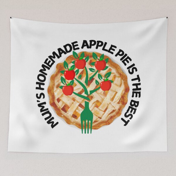 Item preview, Mum's Homemade Apple Pie is the Best. designed and sold by MPC-Mince-Pies.