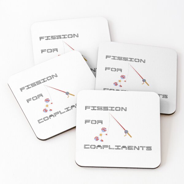 Item preview, Fission For Compliments Funny Nuclear Pun designed and sold by ThePungineer.