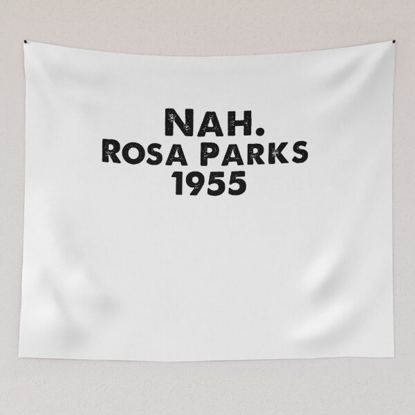 Item preview,  Nah. Rosa Parks 1955  designed and sold by TeeARTHY.