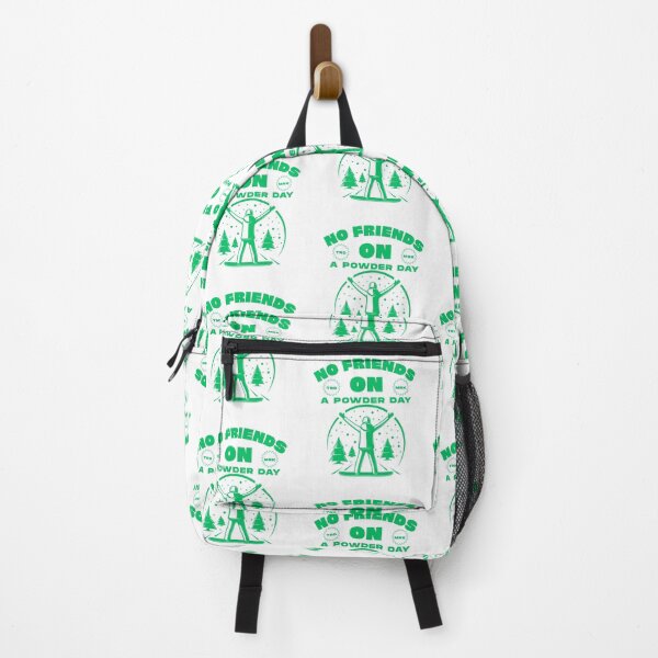Item preview, No friends on a powder day designed and sold by Peerless-Prime.