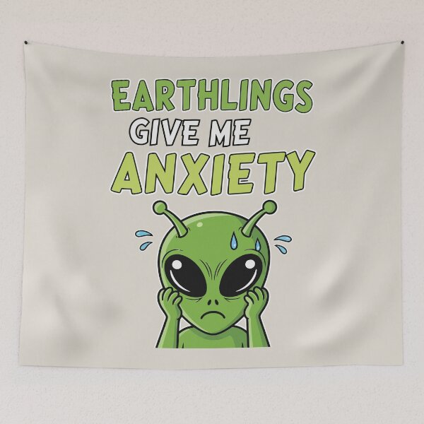 Item preview, Earthlings Give Me Anxiety designed and sold by Amir Faysal.