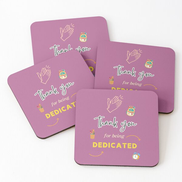 Item preview, Thank you for being Dedicated designed and sold by Sought-Out.