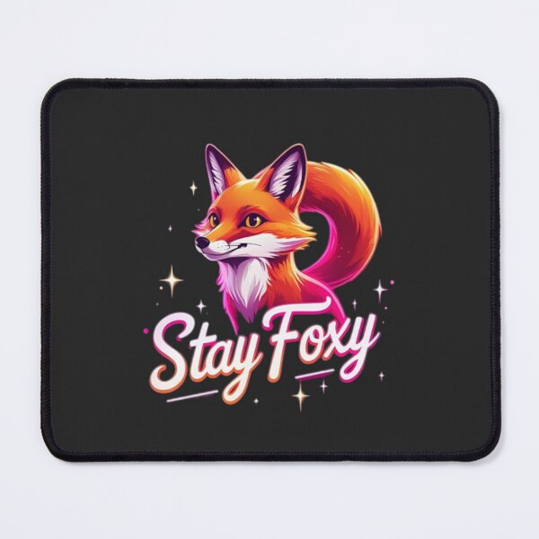 Item preview, Fox Lover Art - 'Stay Foxy' designed and sold by KhadijaBatool38.