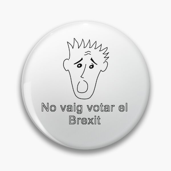 Item preview, In Catalan: I didn't vote for Brexit – Stunned! designed and sold by Ranting-Ts.