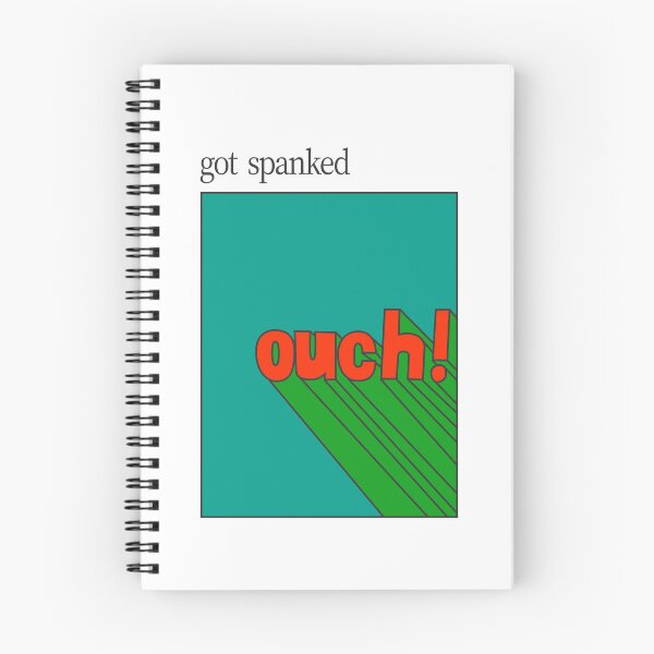 Item preview, GOT SPANKED designed and sold by oddwonders.