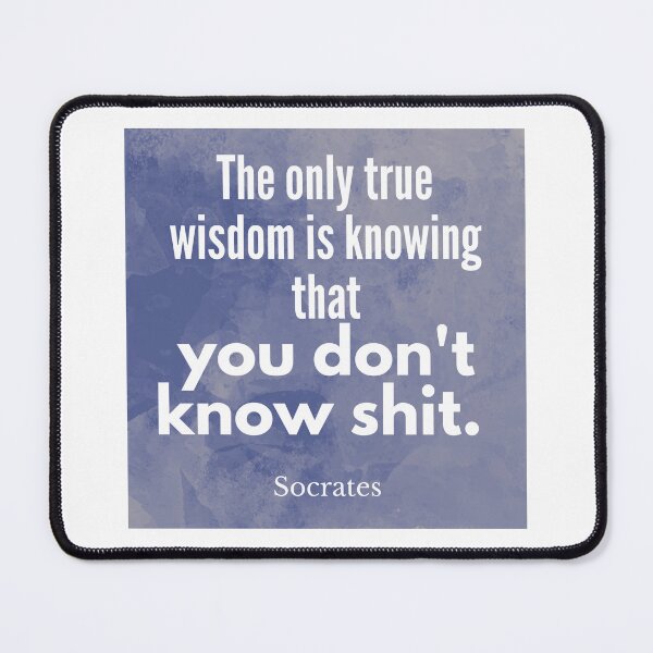 Item preview, Socrates - you don't know shit designed and sold by PHILOSOPHY-SWAG.