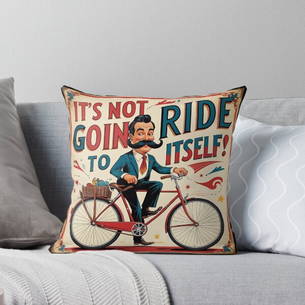 Item preview, It's not goig to ride itself! designed and sold by NicMacTees.