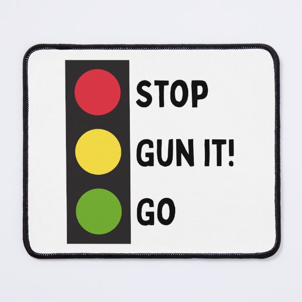 Item preview, Gun it on Yellow! | Funny Traffic Lights designed and sold by ThisIsUrDeSign.