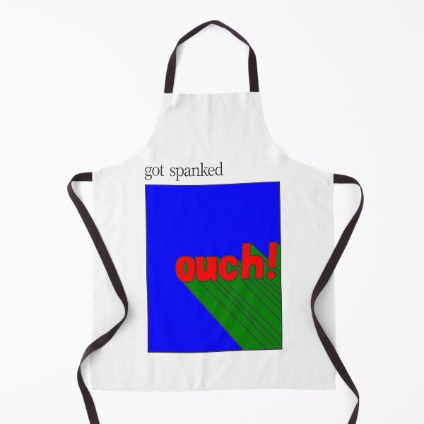 Item preview, GOT SPANKED designed and sold by oddwonders.