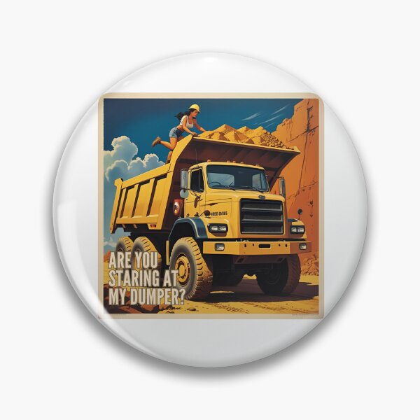 Item preview,  Are you staring at my dumper? designed and sold by NicMacTees.