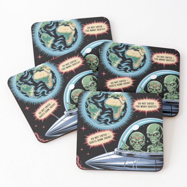 Item preview, Aliens above Earth – “Too many idiots down there” designed and sold by TMerleja.