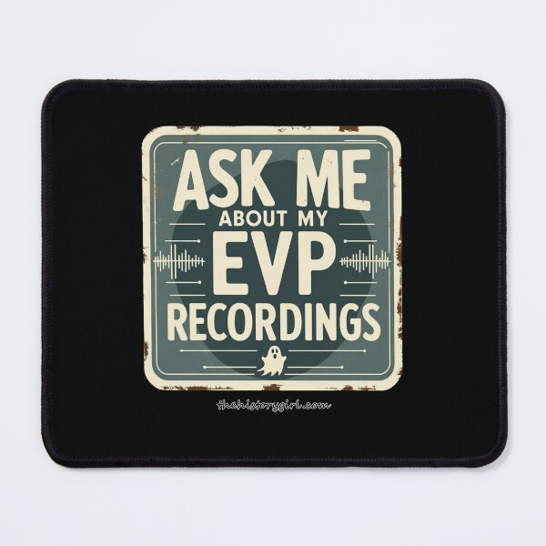 Item preview, Ask Me About My EVP Recordings – Paranormal Investigator Shirt designed and sold by The-HistoryGirl.