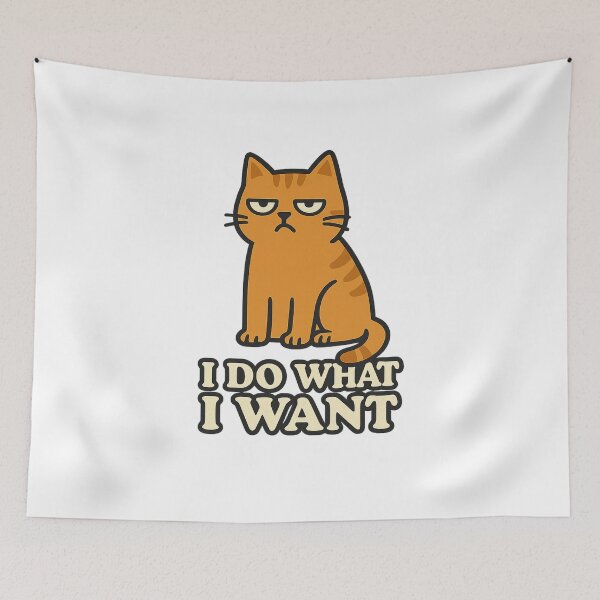 Item preview, I Do What I Want – Sarcastic Cat Attitude Design designed and sold by Print_Drip.