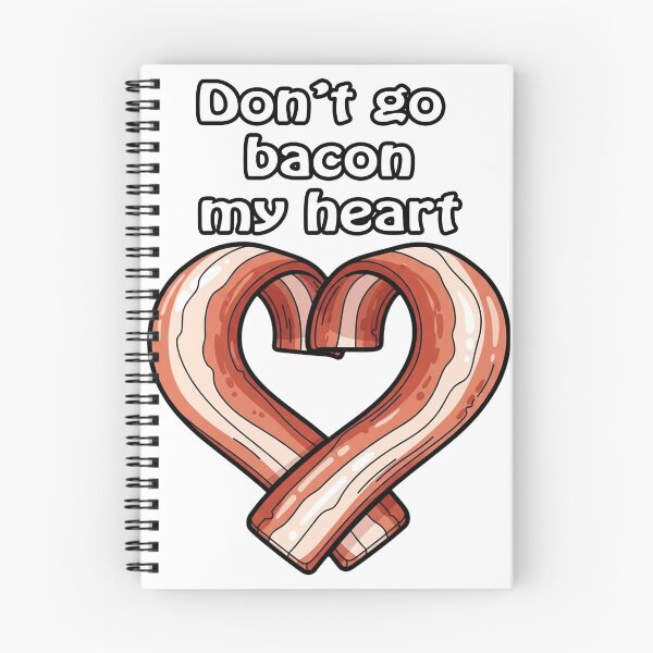 Item preview, Don't go bacon my heart, funny, silly, pun, joke designed and sold by CaptTaters.