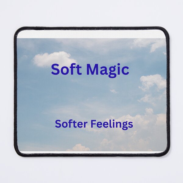 Item preview, Soft Magic Softer Feelings - Cozy Fantasy Reader designed and sold by LawrenceDesigns.