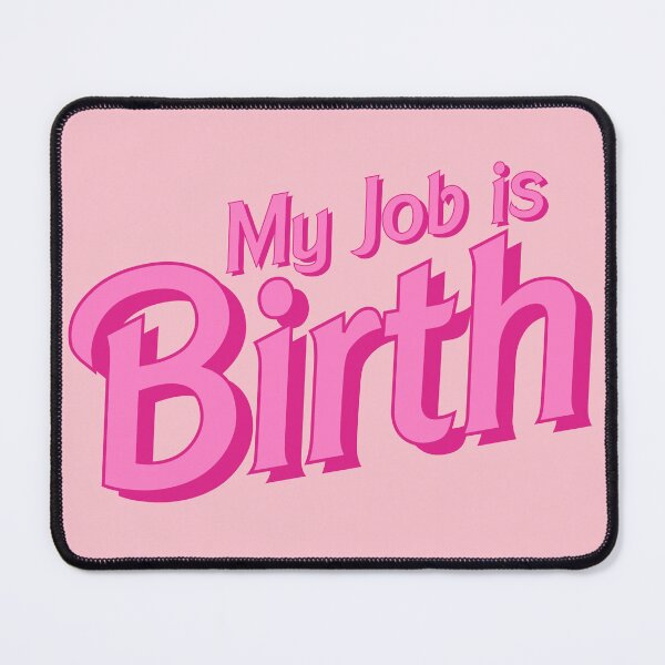 Item preview, My Job is Birth designed and sold by midwifesmarket.