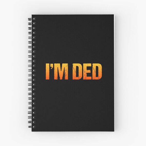 Item preview, I'm Ded, Hot Orange designed and sold by Memes N Lore .