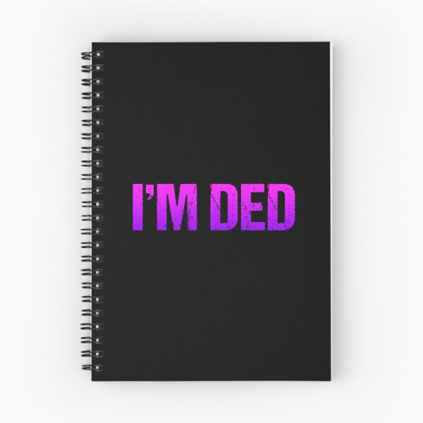 Item preview, I'm Ded, Pink and Violet designed and sold by Memes N Lore .