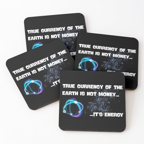 Item preview, True Currency Of The Earth Is Not Money It's Energy designed and sold by Lazy days, starry nights.
