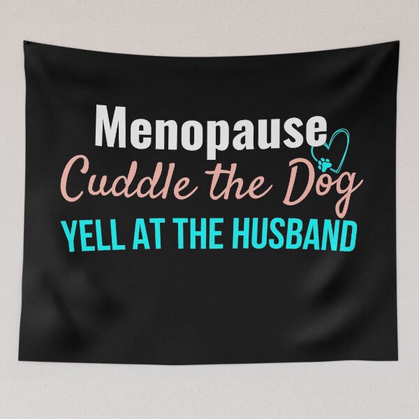 Item preview, Menopause Humor T-Shirt: Cuddle Dog, Yell Husband | Funny Midlife Women's Relatable Gift designed and sold by gomofo1974.