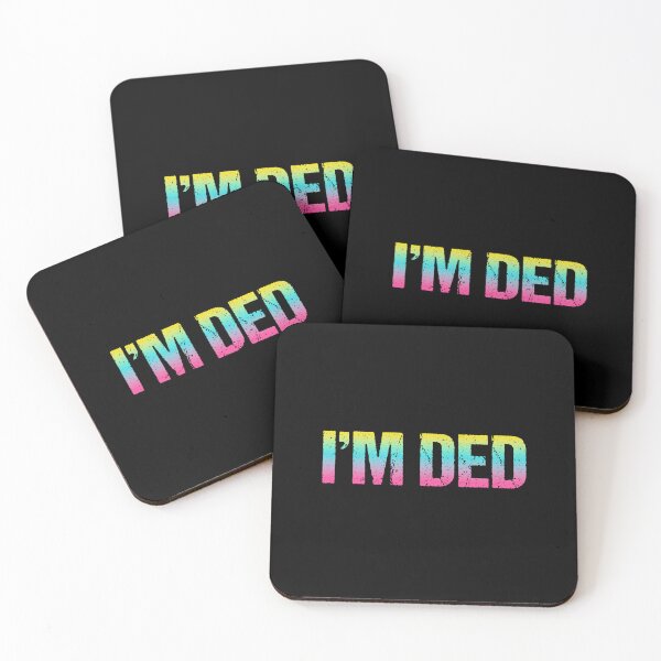 Item preview, I'm Ded, Neon Gradient designed and sold by Memes N Lore .