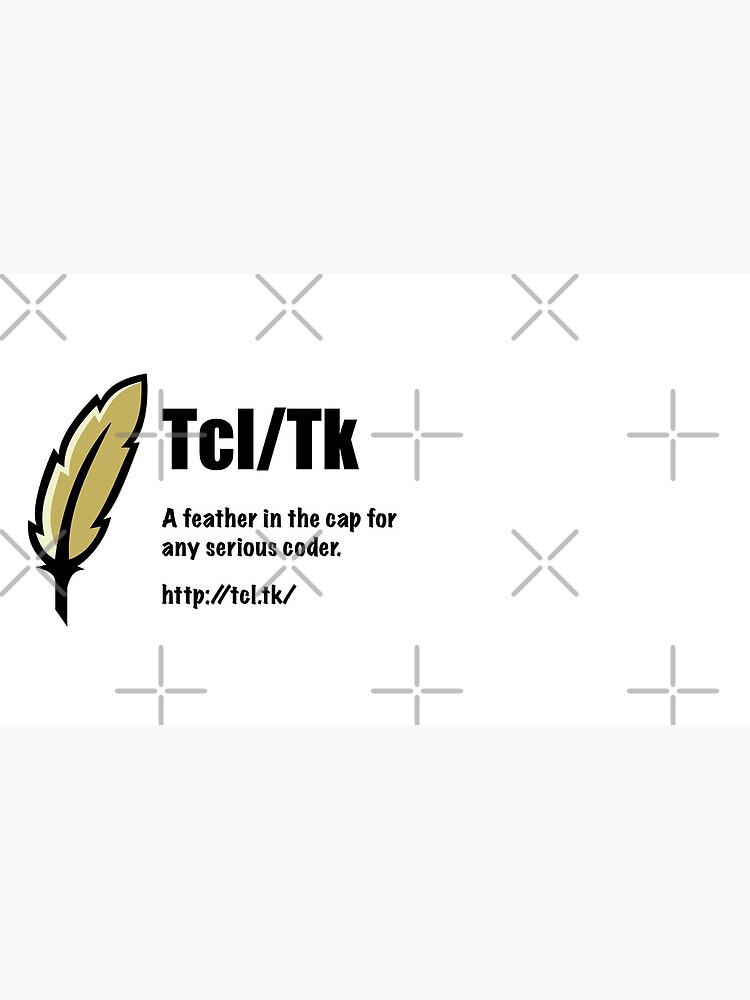 Tcl/Tk - Feather in the cap - Coder by pcaffin