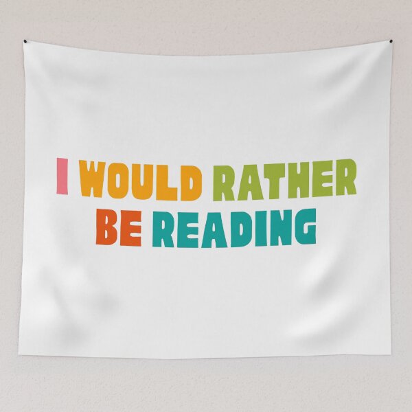 Item preview, I would rather be reading designed and sold by Neadoodles.