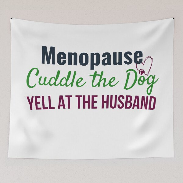 Item preview, Menopause Humor T-Shirt: Cuddle Dog, Yell Husband | Funny Midlife Women's Relatable Gift designed and sold by gomofo1974.